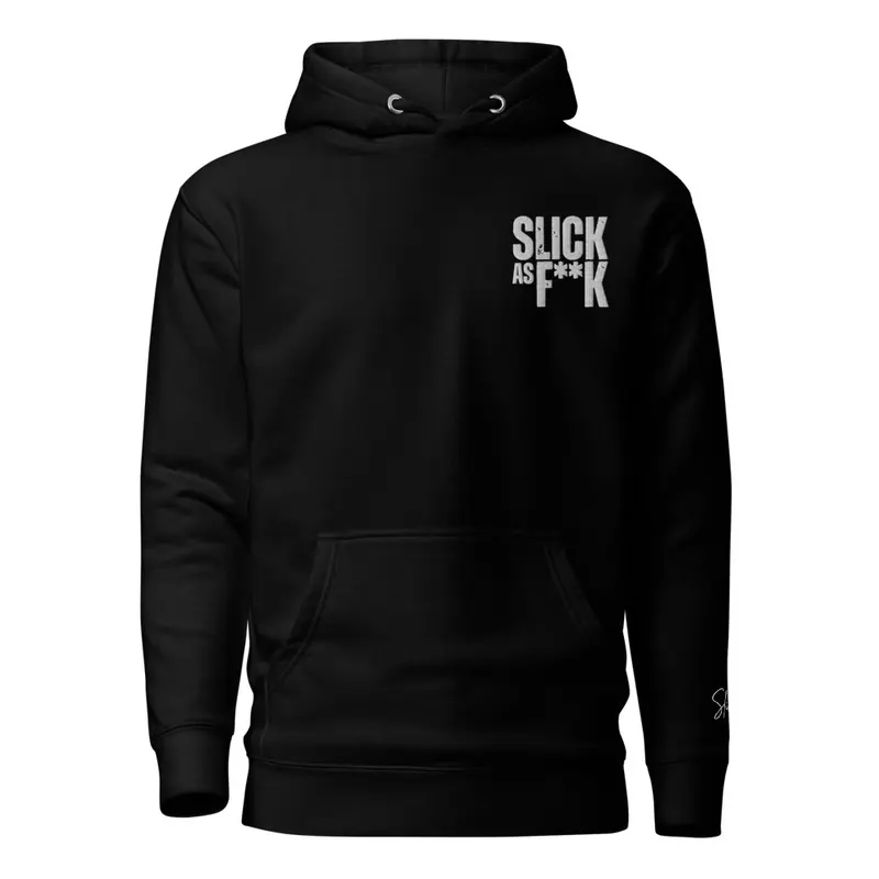 Embroidered Slick AF Hoodie